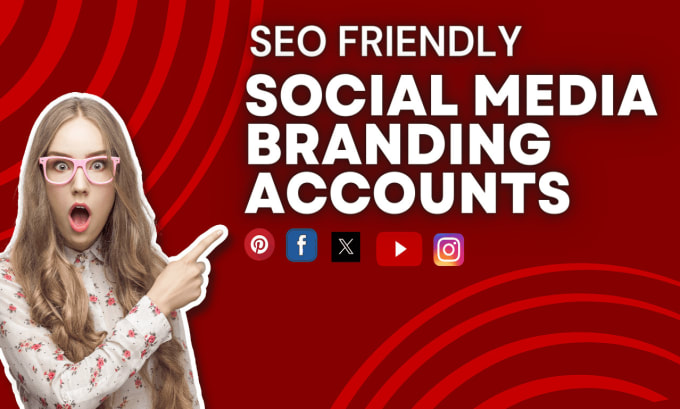 Bestseller - create and setup SEO friendly social media branding accounts