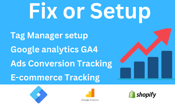 Gig Preview - Setup or fix google analytics 4, tag manager conversion tracking