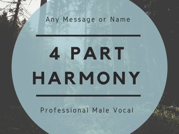 Gig Preview - Sing any message in stunning harmony, male voice, jingle