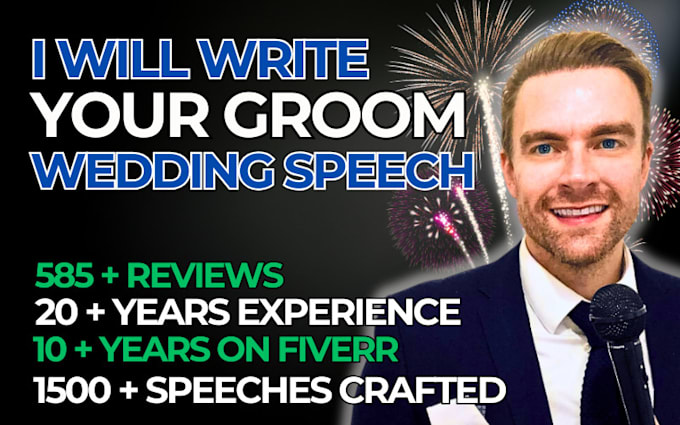 Gig Preview - Write your epic groom wedding speech, tribute vows or toast