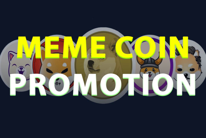 Gig Preview - Promote your meme coin or token