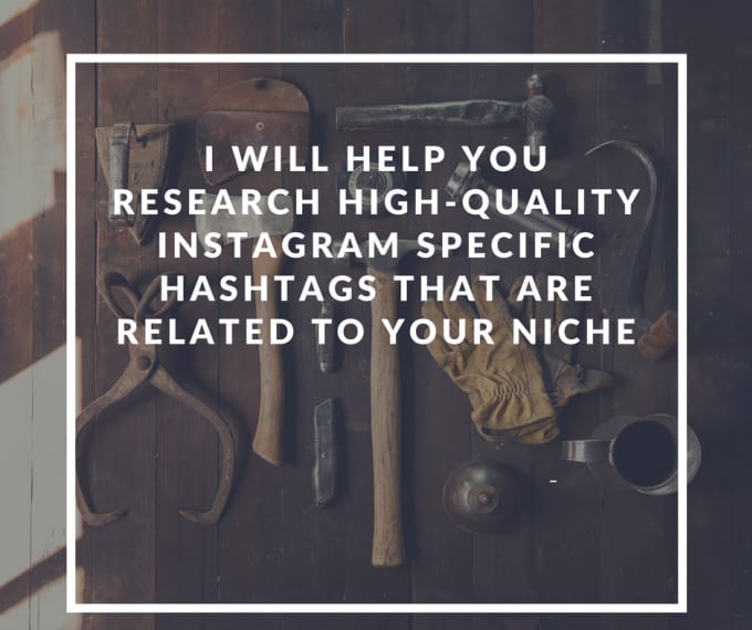 Gig Preview - Research high quality hashtags for your instagram page