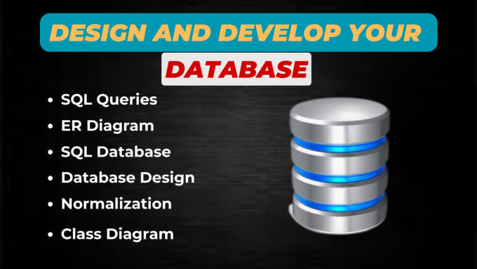 Gig Preview - Professionally design and develop your database