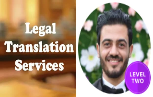 Gig Preview - Do legal translation from english to arabic and vice versa