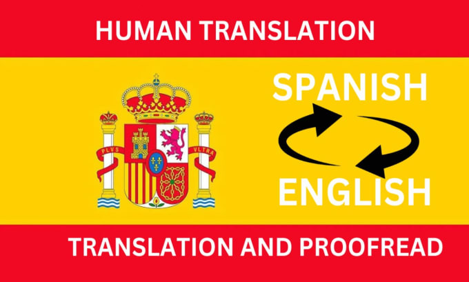 Gig Preview - Professionally translate english to spanish and back