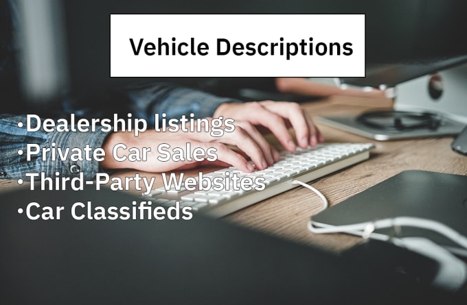 Gig Preview - Write a detailed car or automotive product description