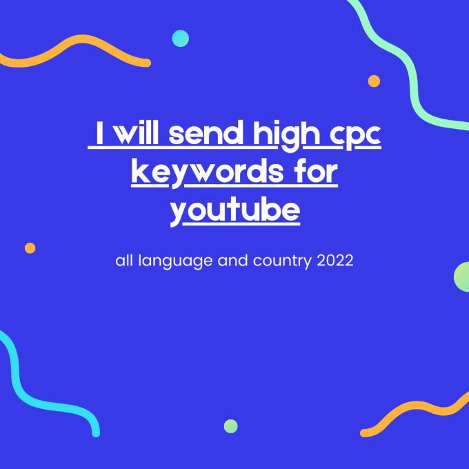 Gig Preview - Give you high cpc keywords for youtube and adsense