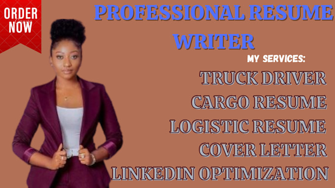 Gig Preview - Write you truck driver resume, cargo, logistic resume, cover letter, linkedin