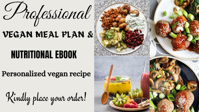 Gig Preview - Create a personalized vegan recipe and nutrition ebook