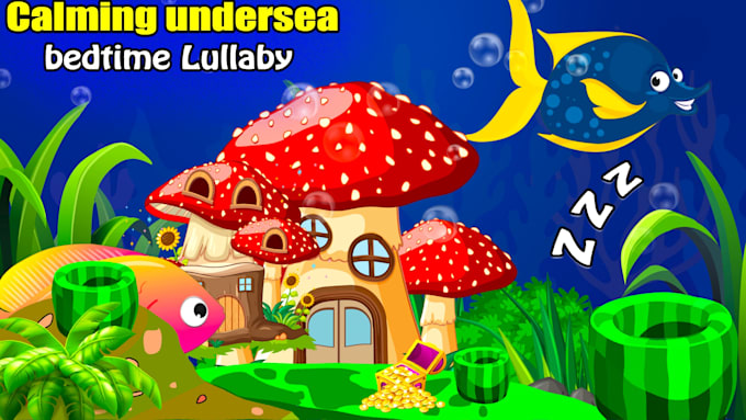 Gig Preview - Make kids sensory films and lullabies including underwater fish for sleep