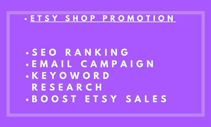 Gig Preview - Do etsy shop promotion campaigns to boost etsy sales SEO rankup