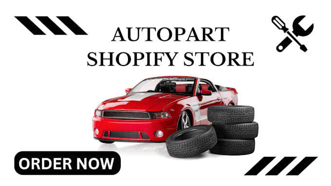 Gig Preview - Design shopify autopart store automotive store, autopart website shopify website