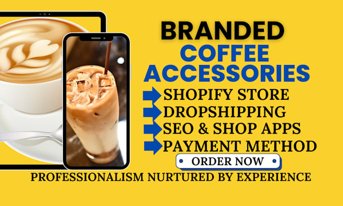 Gig Preview - Create branded coffee store coffee shopify store coffee website coffee