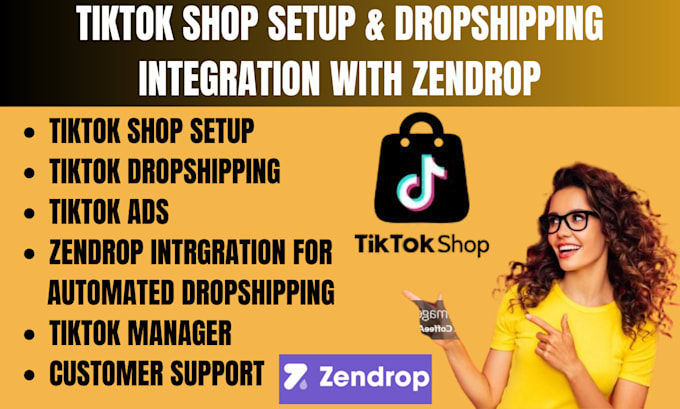 Gig Preview - Setup tiktok shop dropshipping integration with zendrop automated fulfillment