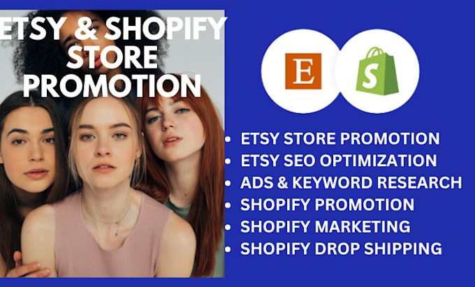 Gig Preview - Do etsy store promotion, shopify store promotion and shopify marketing