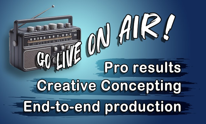 Gig Preview - Produce an epic radio commercial