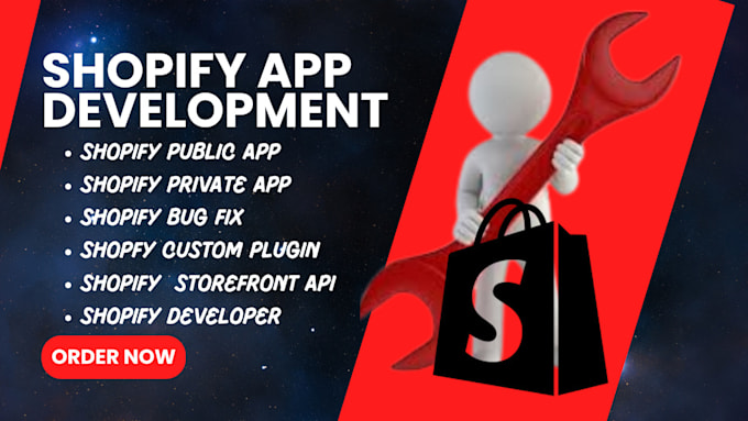 Gig Preview - Develop shopify custom public shopify private app bug fix storefront developer