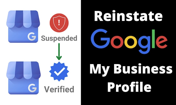 Bestseller - restore and optimize your suspended google my business profile