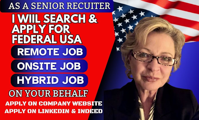 Gig Preview - Search and apply for federal 100 USA job application as a recruiter