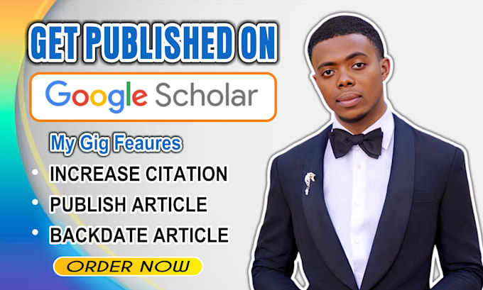 Gig Preview - Write and publishing article on google scholar increase citation index journal