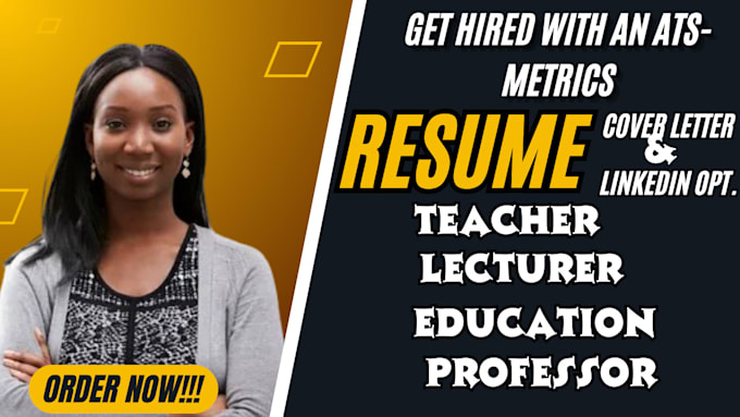 Gig Preview - Craft a winning teacher, lecturer or professor resume, cover letter and linkedin