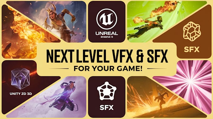 Gig Preview - Create high level unreal engine 5 vfx unity 2d vfx unity 3d vfx with sfx