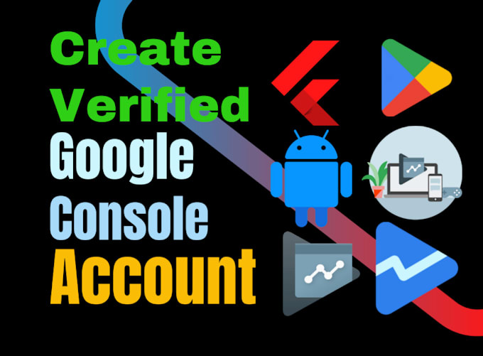 Gig Preview - Create verified google play console developer account