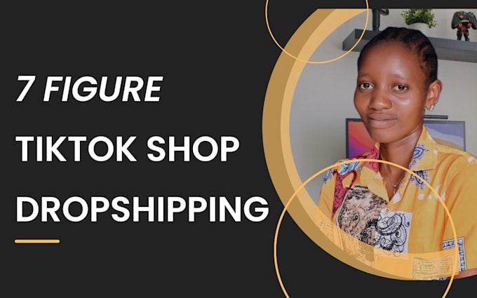 Gig Preview - Tiktok shop dropshipping shopify ecommerce marketing managing tiktok ads tiktok