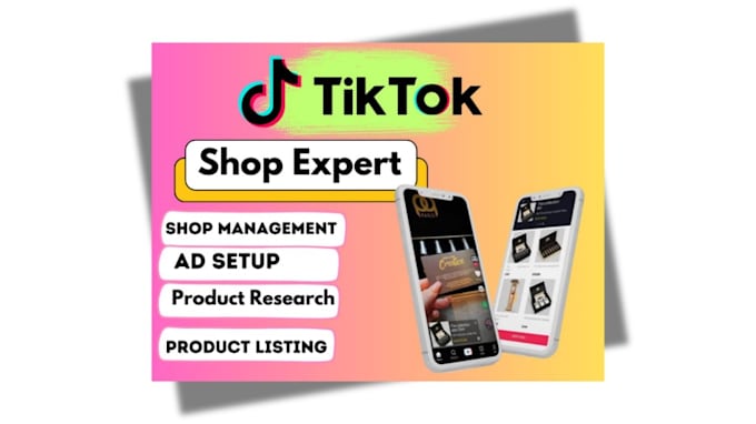 Gig Preview - Do tiktok shop setup, ads and marketing services