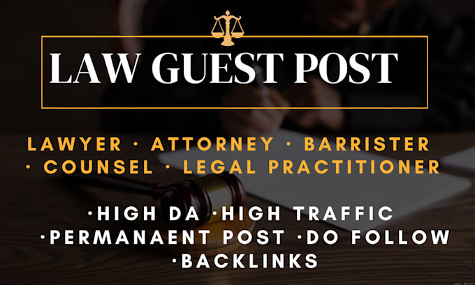 Gig Preview - Guest post on high da authoritative lawyer attorney legal blogs