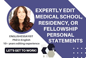 edit residency, medical school, or fellowship personal statements