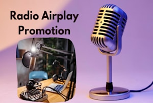 Radio Airplay: How to Get Radio Plays & Have Your Songs Heard