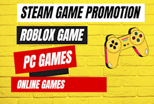 I will promote your steam game roblox game promotion and online game -  FiverrBox