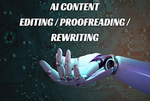 professionally edit, rewrite and proofread your ai content