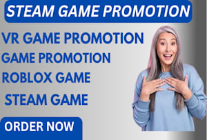 Do organic steam game promotion, roblox game, video games advertising to  gamers by Michealhays