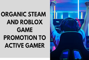 Do organic roblox game promotion steam game game promotion online game pc  game by Badrudeen01
