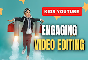 Be your  kids video creator and and kids channel manager