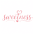 SWEETNESS