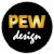 Pew Design
