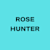Rose Hunter