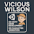 Vicious Wilson