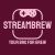 Streambrew