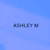 Ashley M
