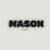 MASON T