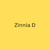 Zinnia D