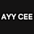 Ayy Cee