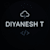 Diyanesh T