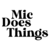 Micdoesthings