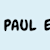 Paul E