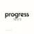 Progress
